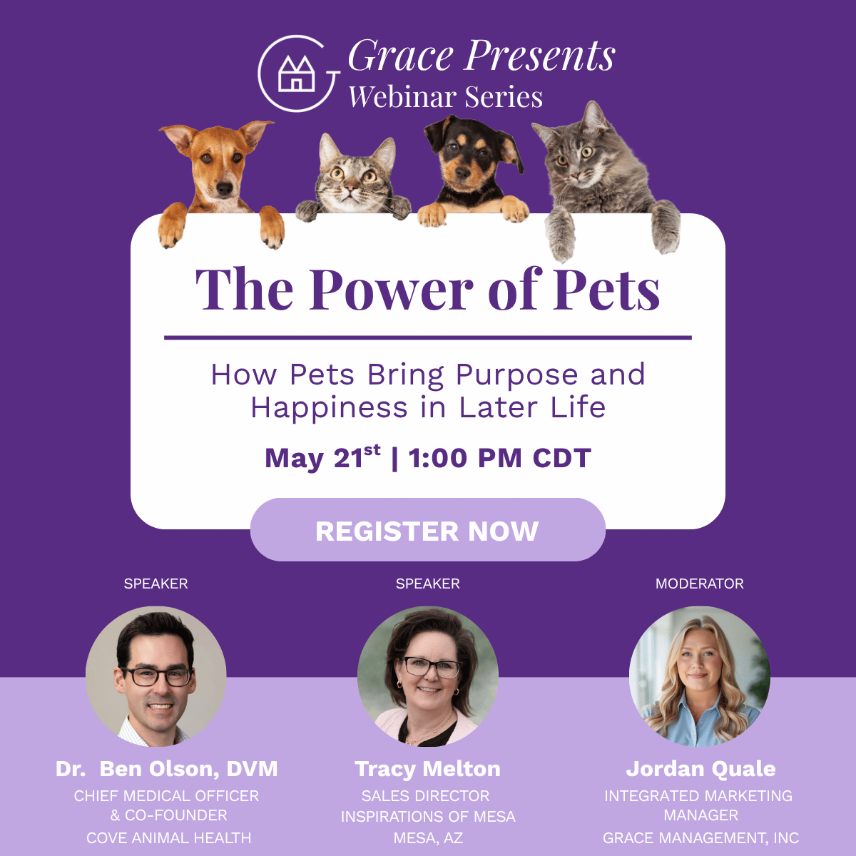 Promo banner for Grace Presents Webinar Series: The Power of Pets with four pets peeking over a white card and a purple Register Now button. Three speaker headshots shown below.